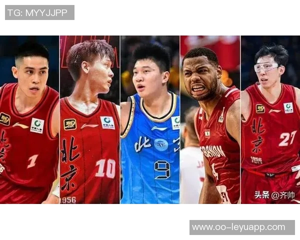 宇宙级阵容震撼来袭北京男篮集结曾凡博周琦赵睿等明星球员